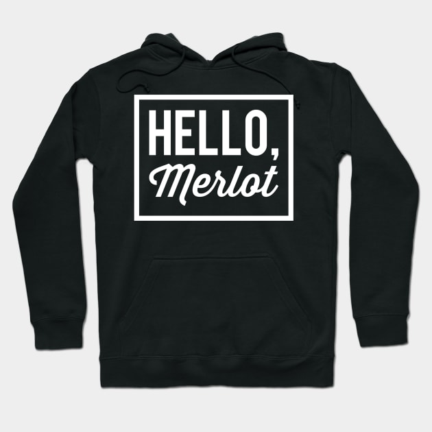 Hello, Merlot Hoodie by GrayDaiser